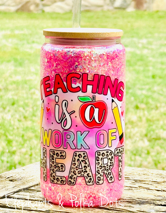 Teaching is a Work of the Heart Glittered Glass Tumbler