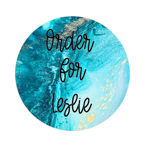 Order for Leslie