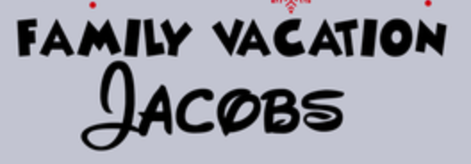 Vacay Shirts for the Jacob Family