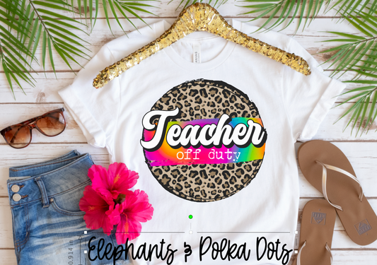 Teacher Off Duty Shirt