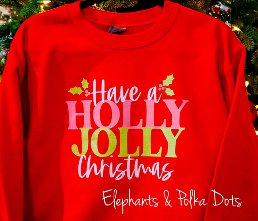 Holly Jolly Sweatshirt