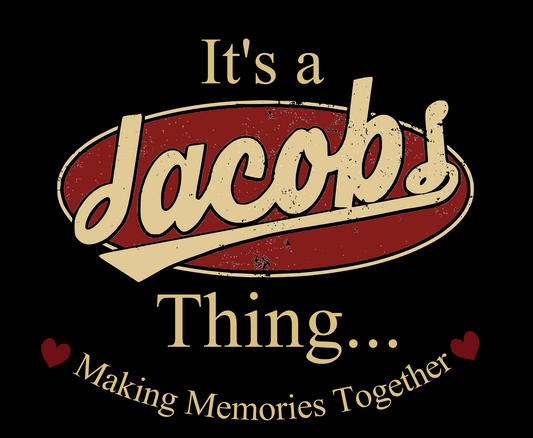 It is a Jacob's Thing Family Shirts