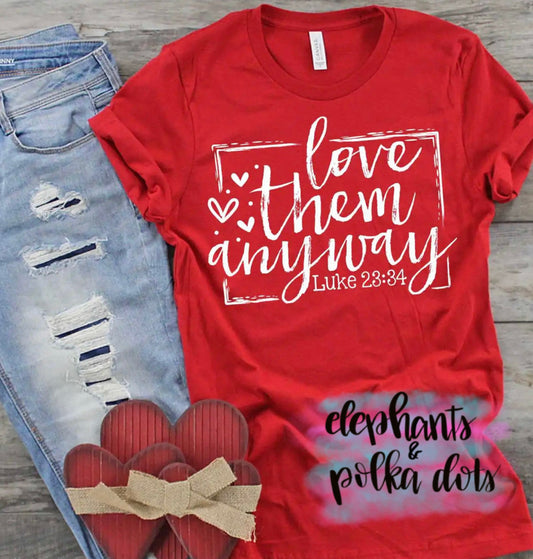 Love them Anyway
